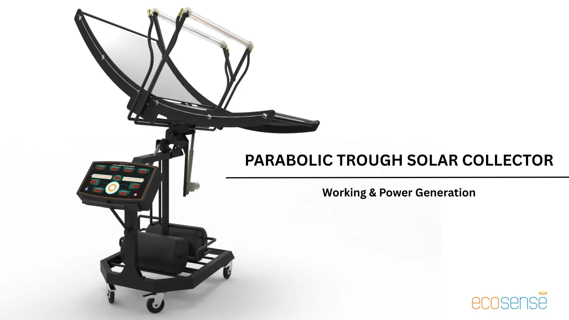 Parabolic Trough Solar Collector: Working & Power Generation